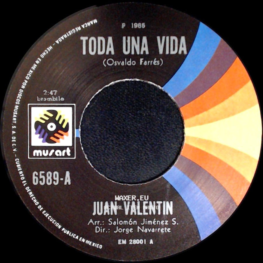 Juan Valentin - Toda Una Vida / Contigo - Sin Ti side A