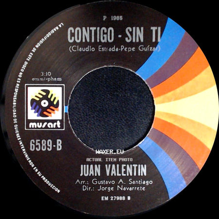 Juan Valentin - Toda Una Vida / Contigo - Sin Ti side B