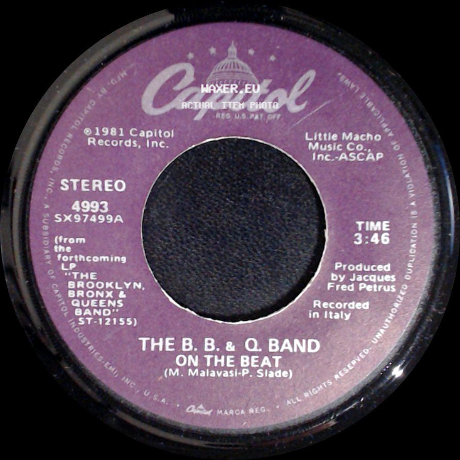 The B. B. & Q. Band - On The Beat / Don't Say Goodbye side A