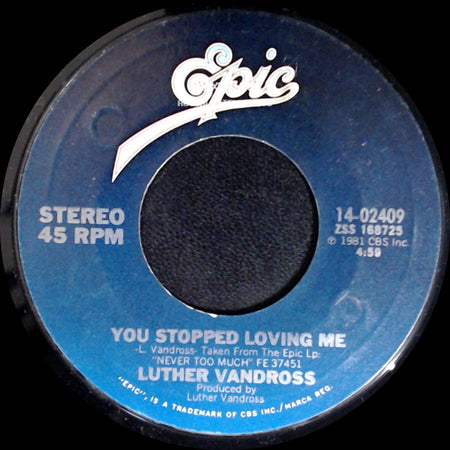 Luther Vandross - Never Too Much / You Stopped Loving Me side B