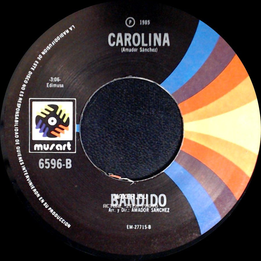 Bandido - Lagrimitas / Carolina side B