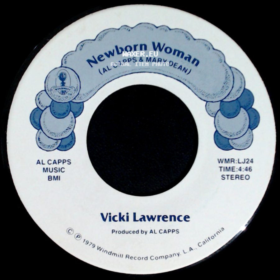 Vicki Lawrence - Don't Stop The Music / Newborn Woman (Al Capps & Mary Dean) side B