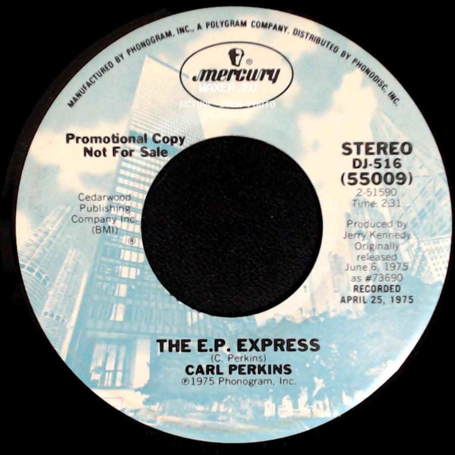 Carl Perkins - The E.P. Express / The E.P. Express side A