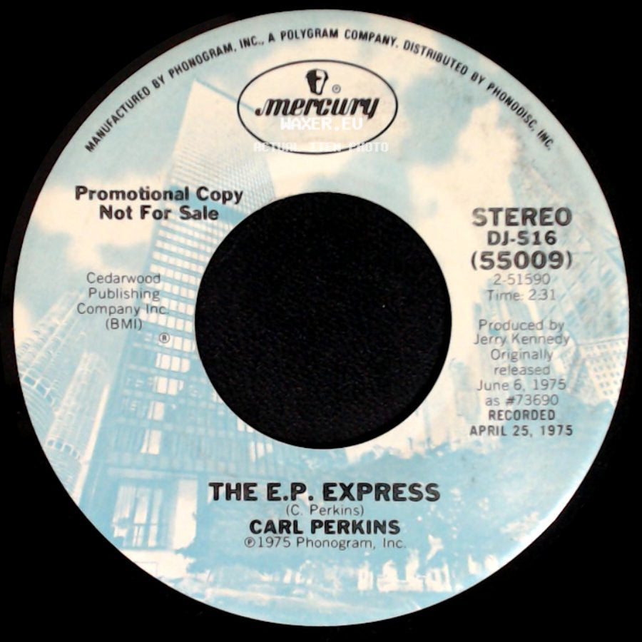 Carl Perkins - The E.P. Express / The E.P. Express side B