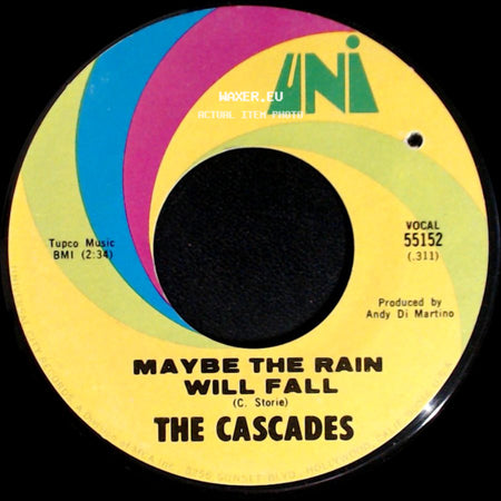 The Cascades - Maybe The Rain Will Fall / Naggin' Cries side A