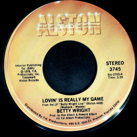 Betty Wright - Lovin' Is Really My Game / A Song For You side A
