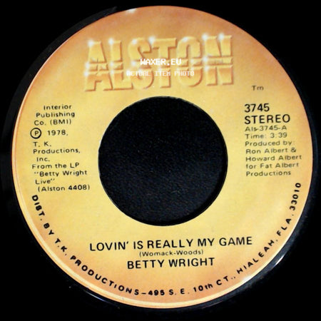 Betty Wright - Lovin' Is Really My Game / A Song For You side A