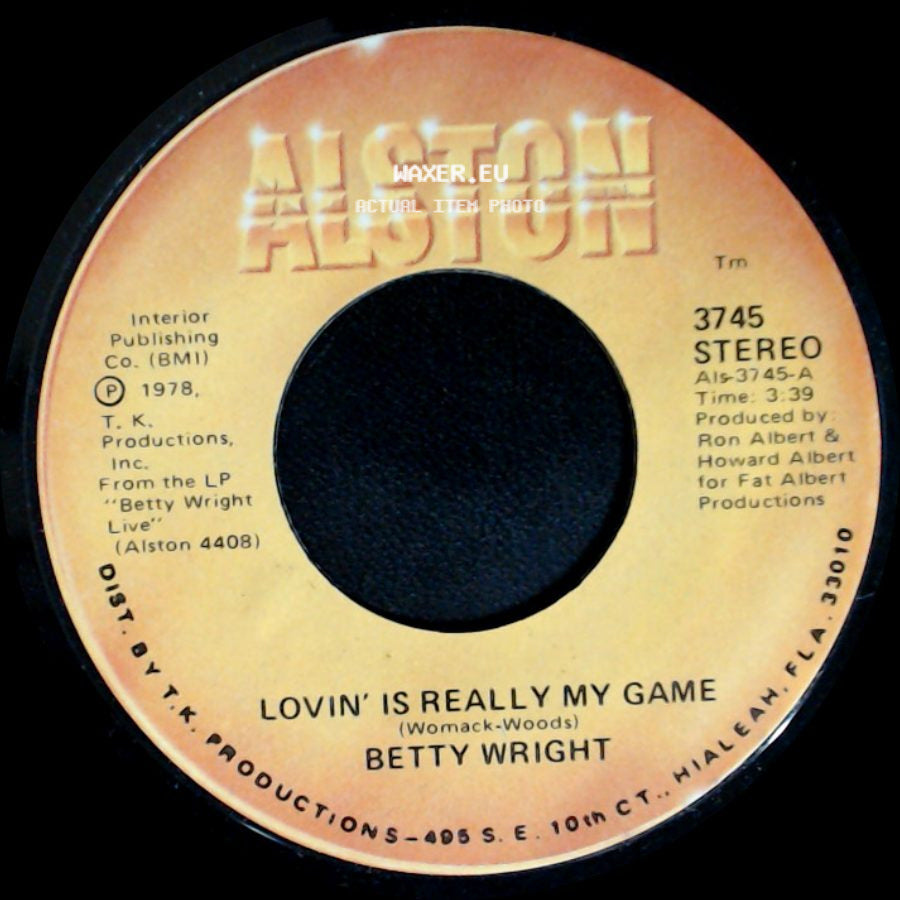 Betty Wright - Lovin' Is Really My Game / A Song For You side A