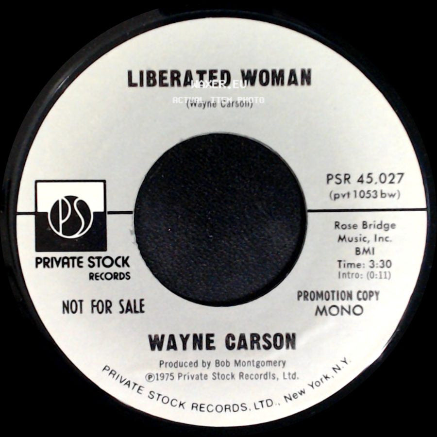 Wayne Carson - Liberated Woman / Liberated Woman side A