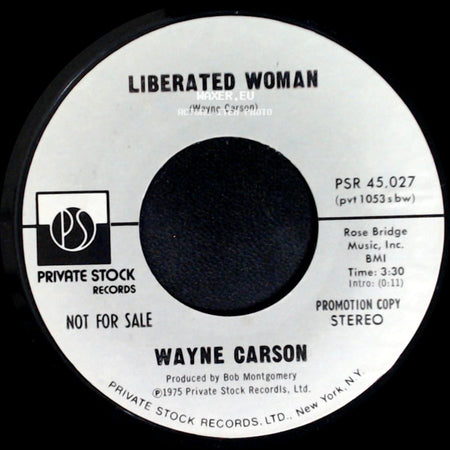 Wayne Carson - Liberated Woman / Liberated Woman side B