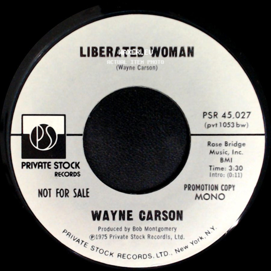Wayne Carson - Liberated Woman / Liberated Woman side A
