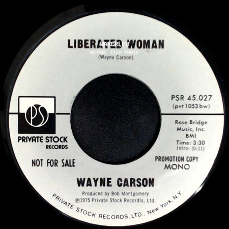 Wayne Carson - Liberated Woman / Liberated Woman side A