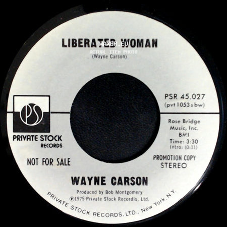 Wayne Carson - Liberated Woman / Liberated Woman side A