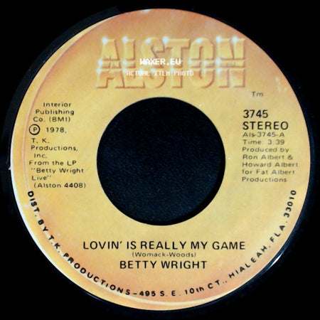 Betty Wright - Lovin' Is Really My Game / A Song For You side A