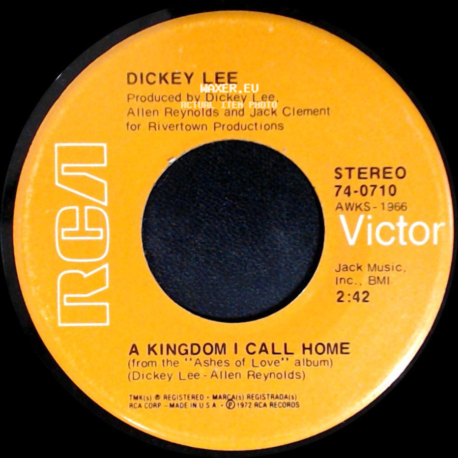 Dickey Lee - A Kingdom I Call Home / Ashes Of Love side A