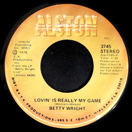 Betty Wright - Lovin' Is Really My Game / A Song For You side A