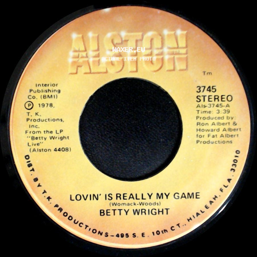 Betty Wright - Lovin' Is Really My Game / A Song For You side A