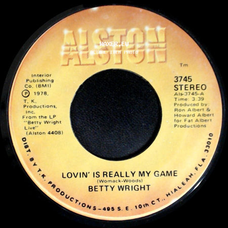 Betty Wright - Lovin' Is Really My Game / A Song For You side A