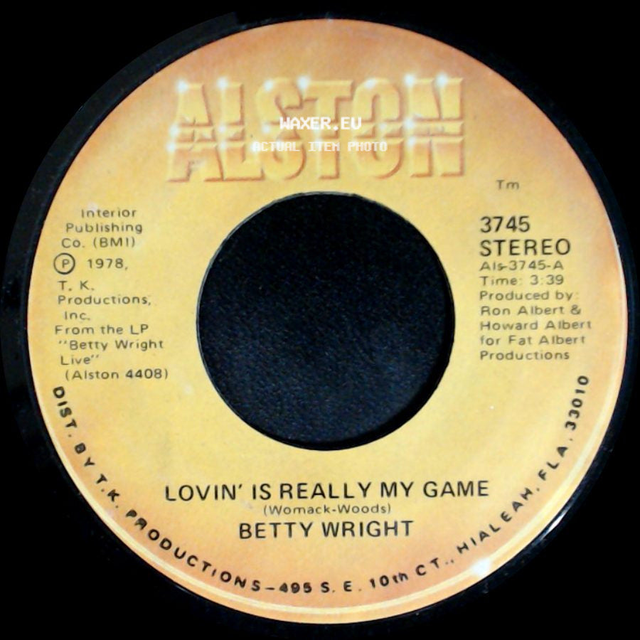 Betty Wright - Lovin' Is Really My Game / A Song For You side A