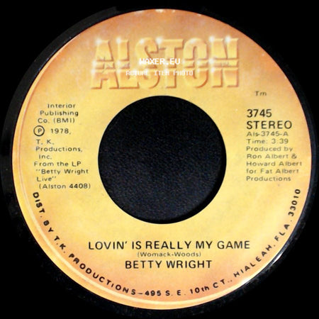 Betty Wright - Lovin' Is Really My Game / A Song For You side A