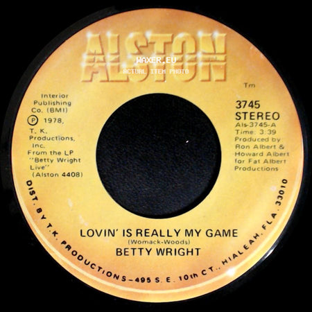 Betty Wright - Lovin' Is Really My Game / A Song For You side A