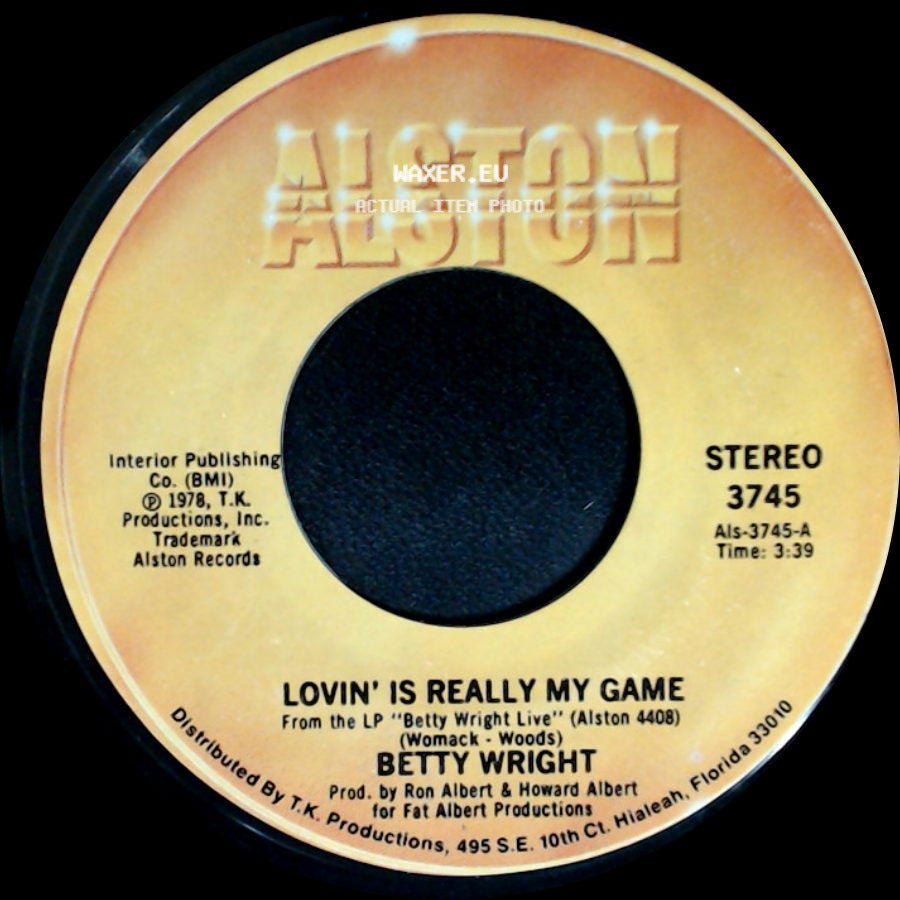 Betty Wright - Lovin' Is Really My Game / A Song For You side A