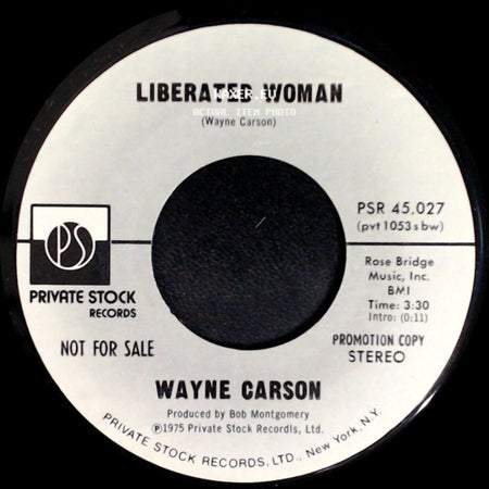 Wayne Carson - Liberated Woman / Liberated Woman side A