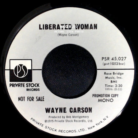 Wayne Carson - Liberated Woman / Liberated Woman side B