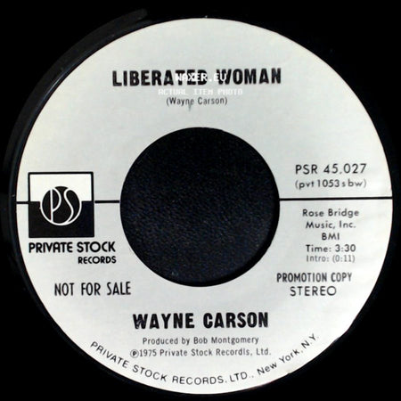 Wayne Carson - Liberated Woman / Liberated Woman side B