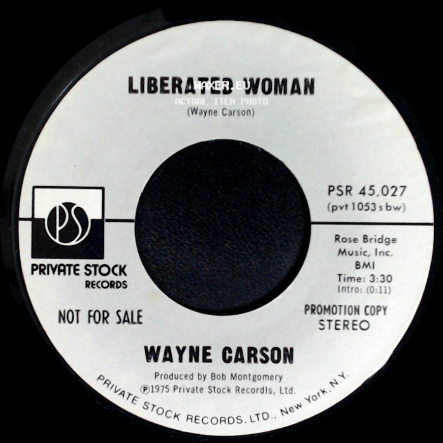 Wayne Carson - Liberated Woman / Liberated Woman side B