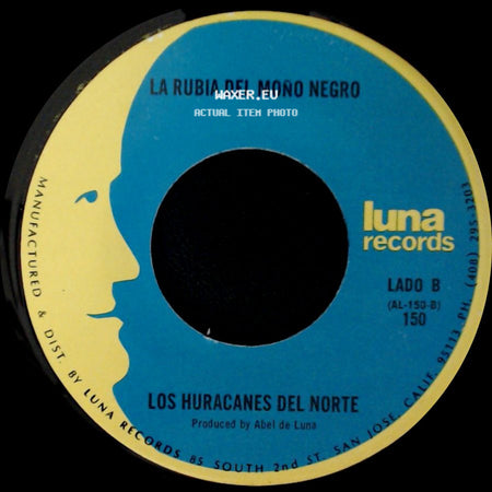 Los Huracanes Del Norte - Son Tus Perjumes Mujer / La Rubia Del Mono Negro side B