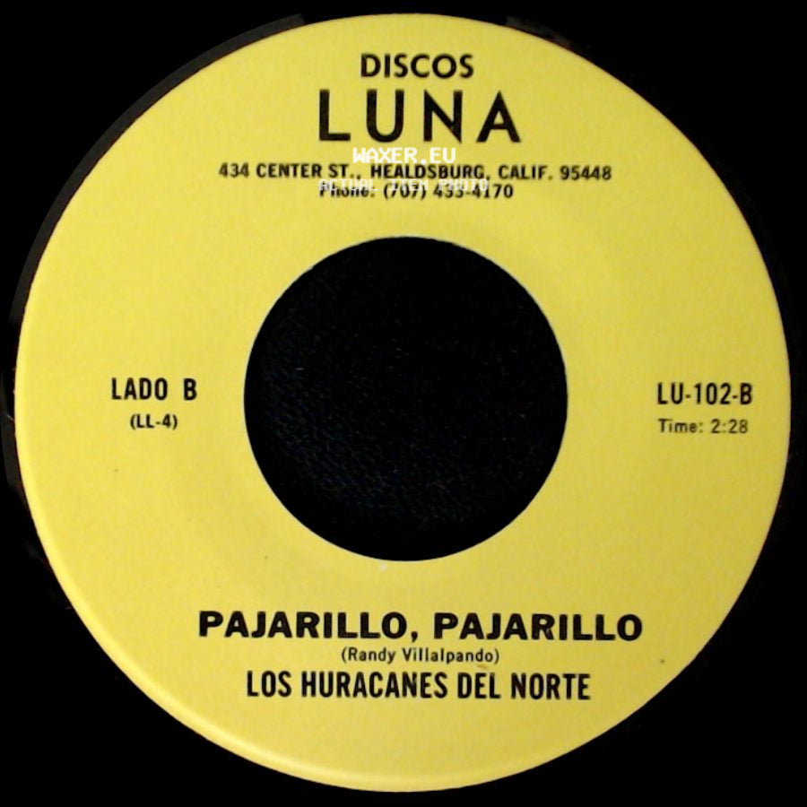 Los Huracanes Del Norte - Perdi Mi Novia / Pajarillo, Pajarillo side B