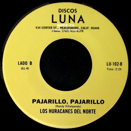 Los Huracanes Del Norte - Perdi Mi Novia / Pajarillo, Pajarillo side B
