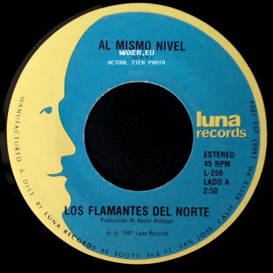 Los Flamantes Del Norte - Al Mismo Nivel / Amargo Dolor side A