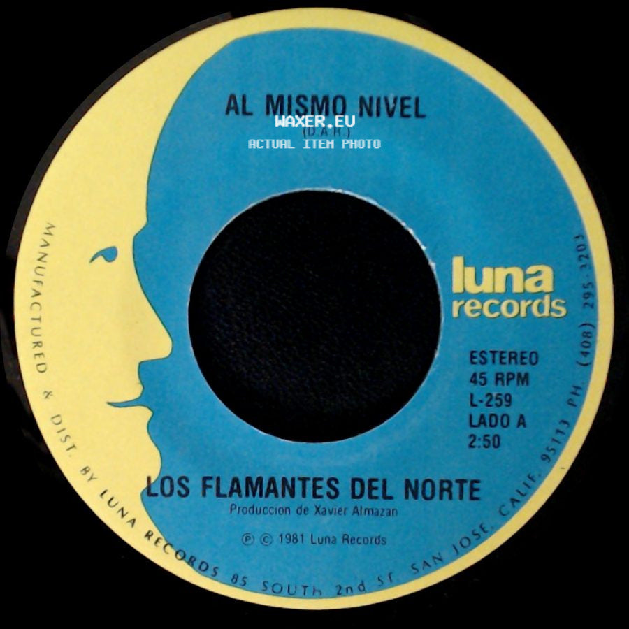 Los Flamantes Del Norte - Al Mismo Nivel / Amargo Dolor side A