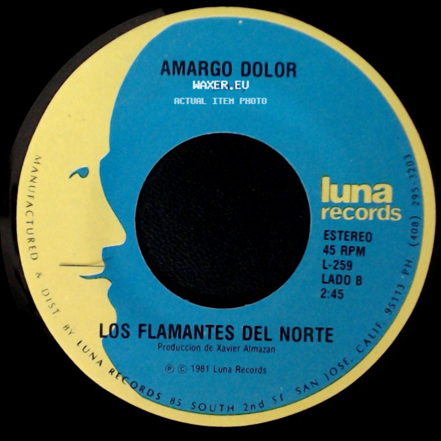 Los Flamantes Del Norte - Al Mismo Nivel / Amargo Dolor side B