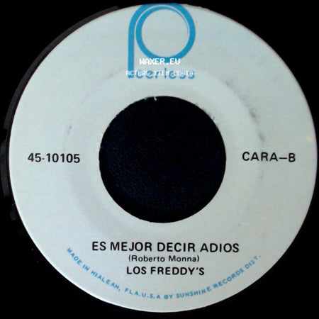 Los Freddy's - Quiero Ser Feliz / Es Mejor Decir Adios side B