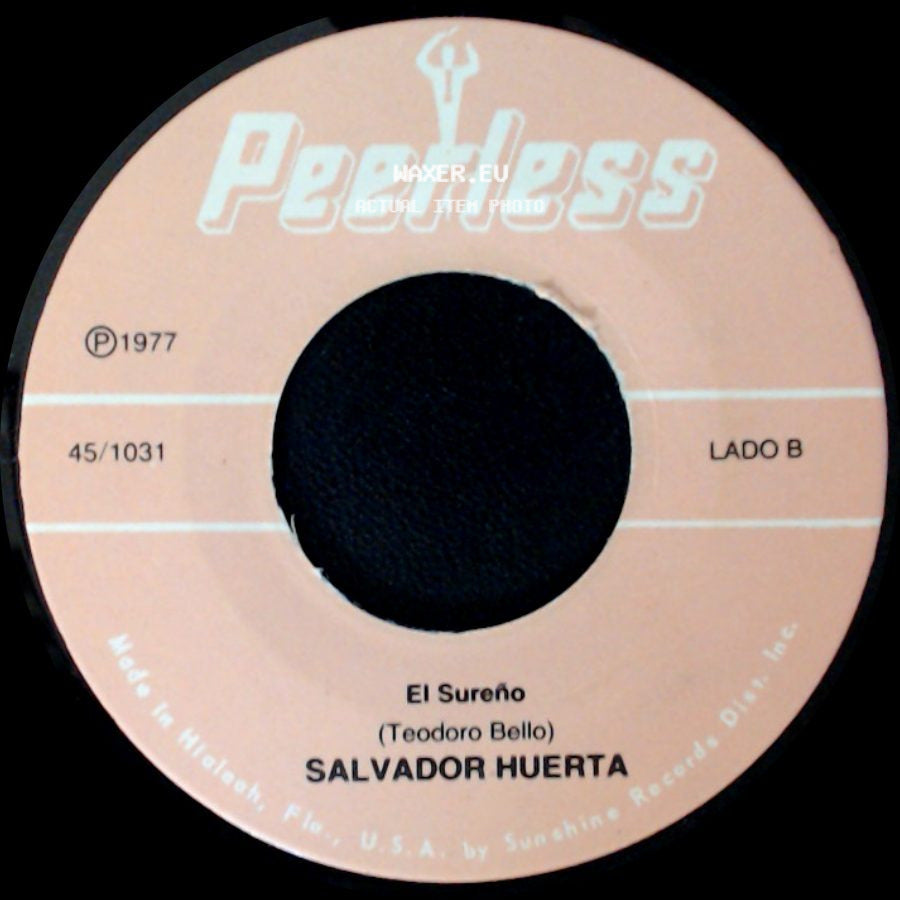 Salvador Huerta - Sencillamente Nunca / El Sureño side B