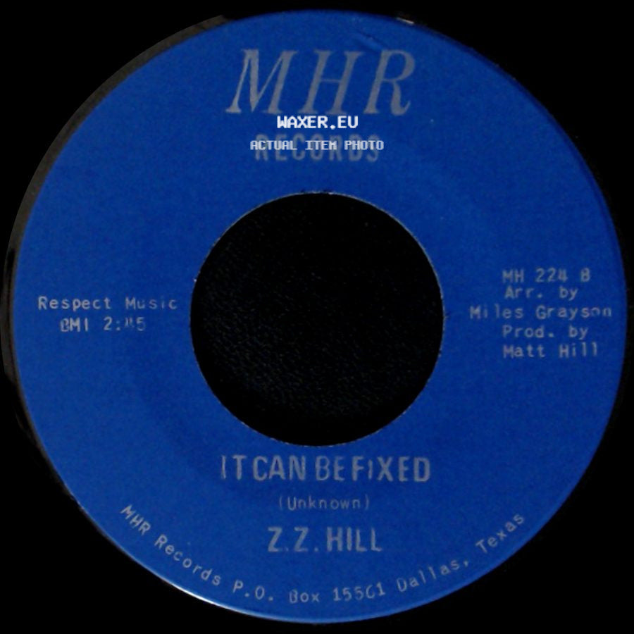 Z.Z. Hill - It Can Be Fixed / You Better Take Time side A