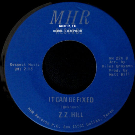 Z.Z. Hill - It Can Be Fixed / You Better Take Time side A