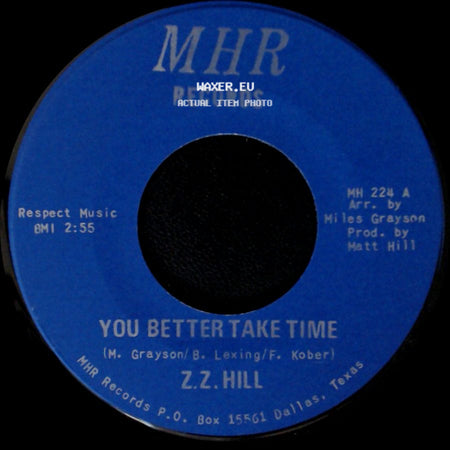 Z.Z. Hill - It Can Be Fixed / You Better Take Time side B