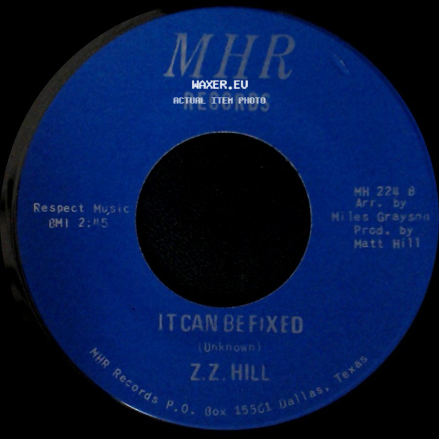 Z.Z. Hill - It Can Be Fixed / You Better Take Time side A