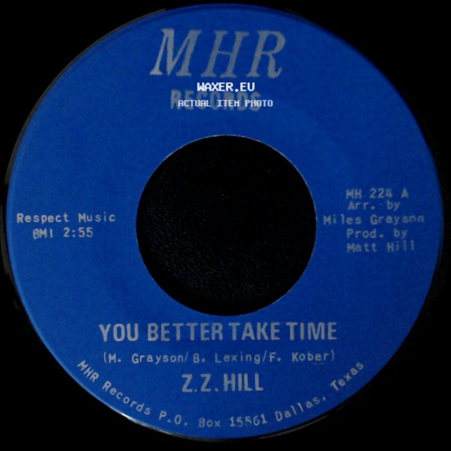 Z.Z. Hill - It Can Be Fixed / You Better Take Time side B
