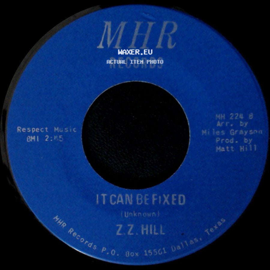 Z.Z. Hill - It Can Be Fixed / You Better Take Time side A