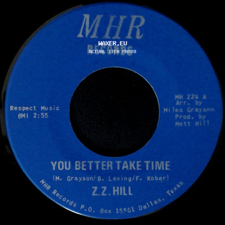 Z.Z. Hill - It Can Be Fixed / You Better Take Time side B