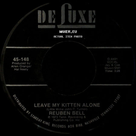 Reuben Bell - All The Time / Leave My Kitten Alone side B