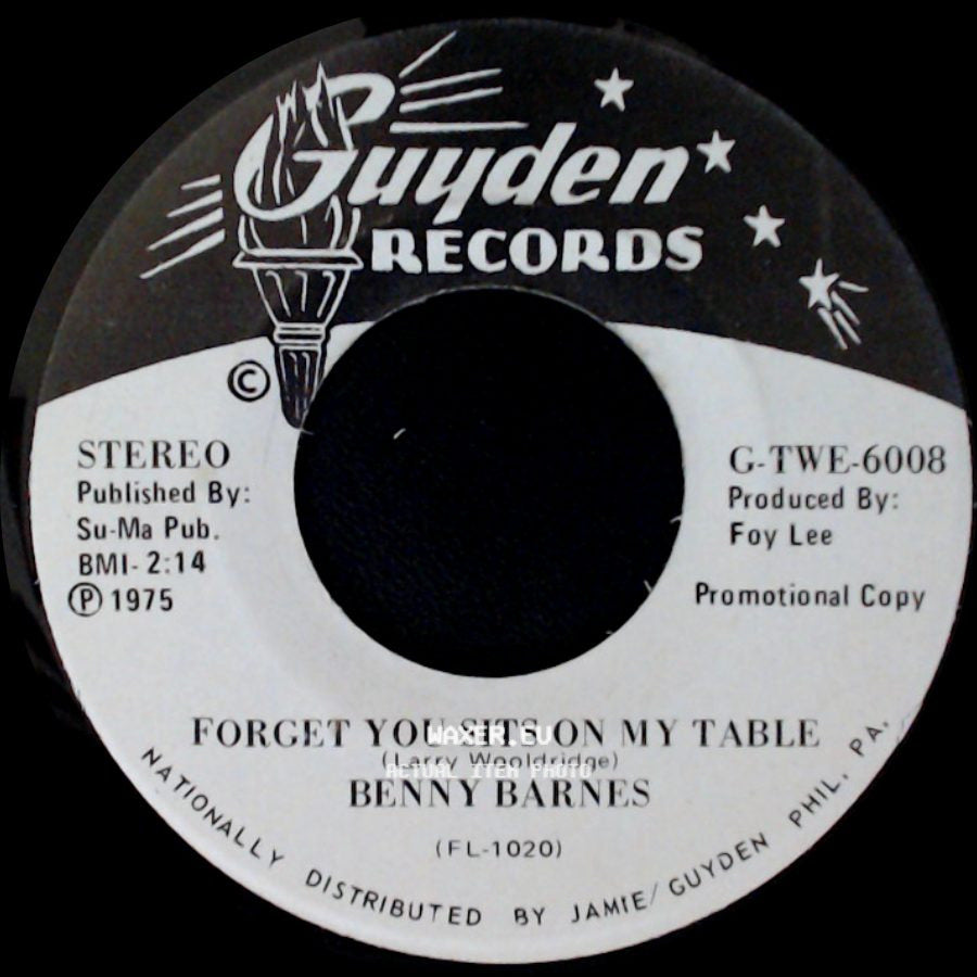 Benny Barnes - What I'd Give To Be The Wind / Forget You Sits On My Table side B