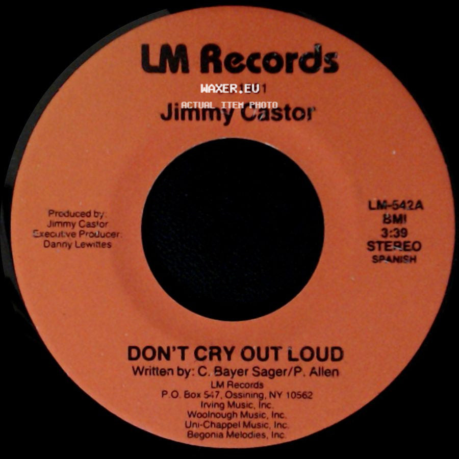 Jimmy Castor - Don't Cry Out Loud / Don't Cry Out Loud side A