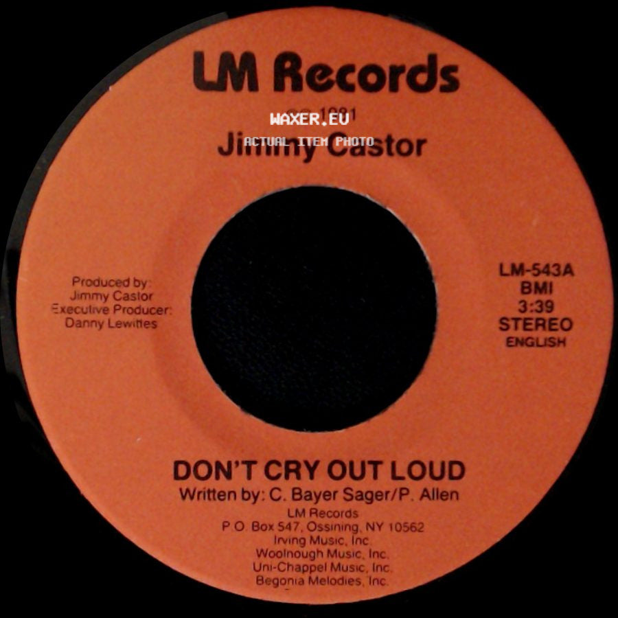 Jimmy Castor - Don't Cry Out Loud / Don't Cry Out Loud side B