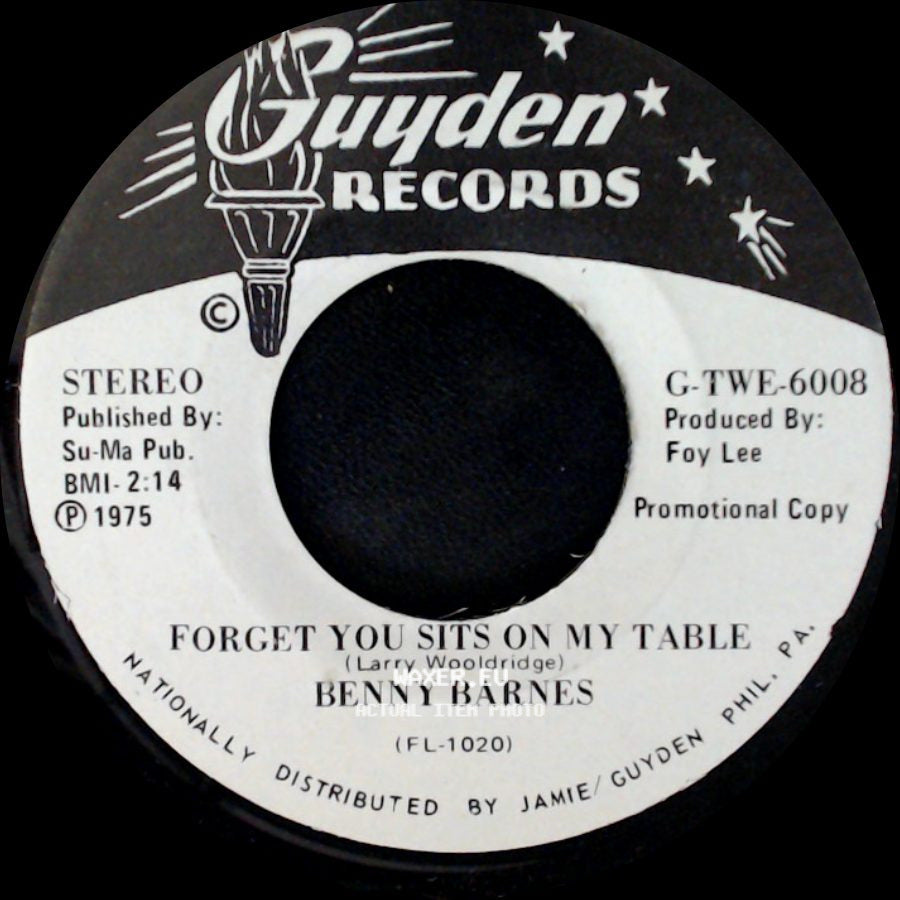 Benny Barnes - What I'd Give To Be The Wind / Forget You Sits On My Table side B